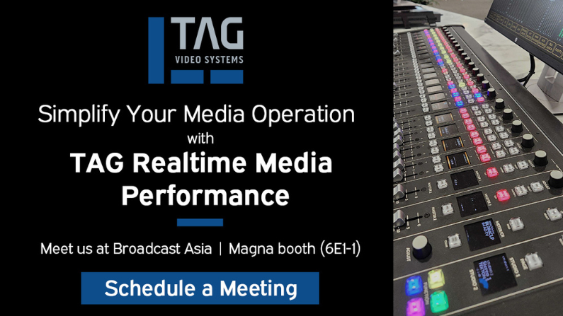 TAG to Demonstrate End-to-End Monitoring, Probing and Visualization Platform Enriched with Technologies that Automate Tasks and Optimize Data Utilization at BroadcastAsia